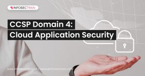 CCSP Domain 4_ Cloud Application