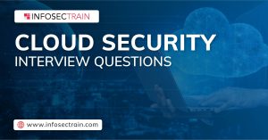 Cloud Security Interview Questions