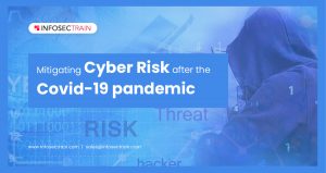 Cyber Risk after the Covid-19 pandemic