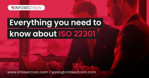 Everything you need to know about ISO 22301