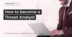 How to become a Threat Analyst