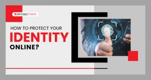 How to Protect Your Identity Online