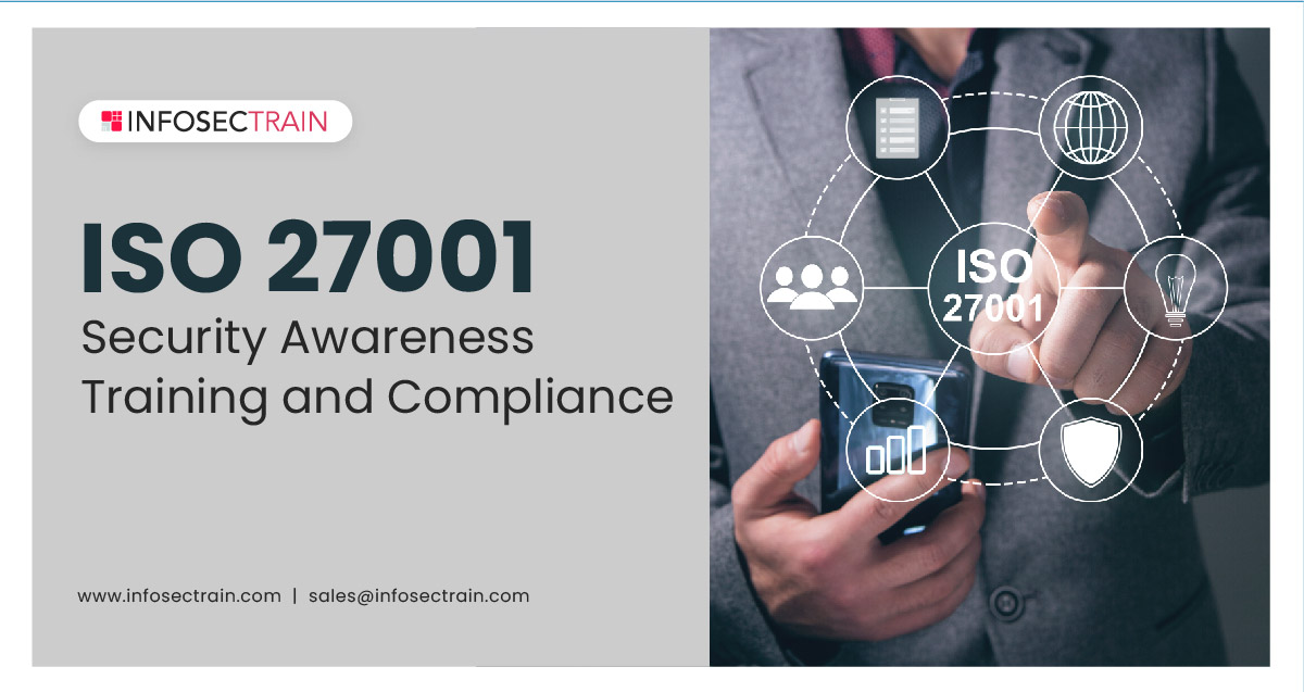 ISO 27001 Security Awareness Training and Compliance 