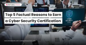 Top 5 Factual Reasons to Earn a Cyber